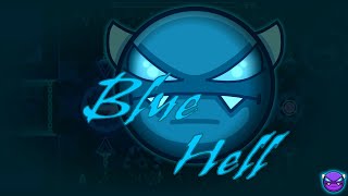 "Blue Hell" By LAZYE[EASY DEMON]GD2.11|JONA STYLES