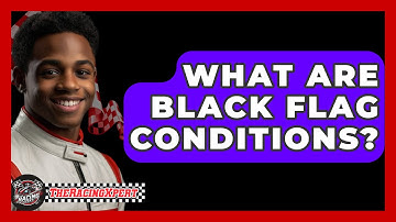 What Are Black Flag Conditions? - The Racing Xpert