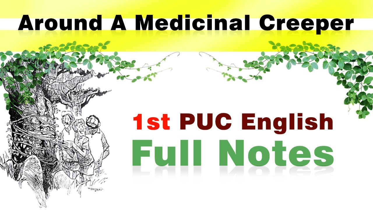 1st PUC Around a Medicinal Creeper Full Notes EasyLearn1stPUC 