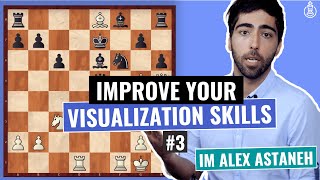 How to Improve your Chess Visualization? | Part 3 in 2D | Chess Vision and Calculation Training