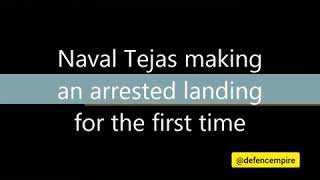 LCA Tejas (Naval Version) First Arrested Landing || DRDO || HAL