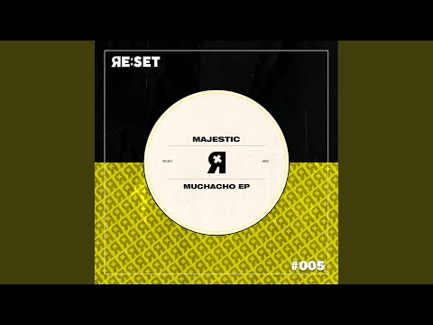Putar Muchacho - Majestic