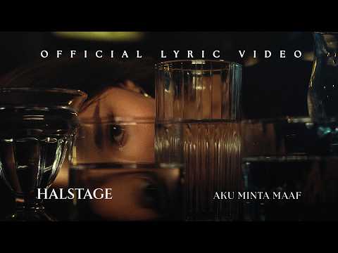 Halstage - Aku Minta Maaf (Official Lyrics Video)