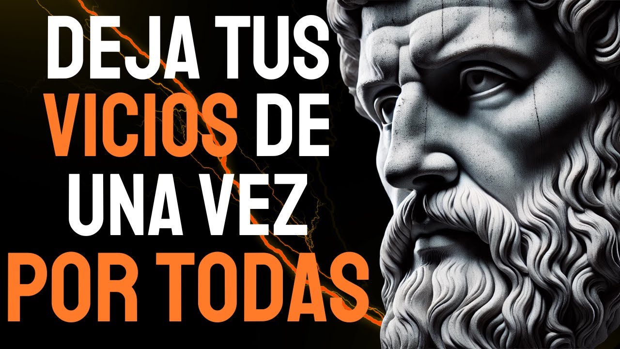 ELIMINA TUS VICIOS: 9 FORMAS ESTOICAS PARA LIDIAR CON LOS VICIOS | ESTOICISMO
