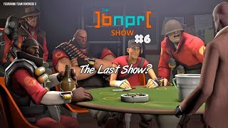 The BNPR Show #6: The Last Show?