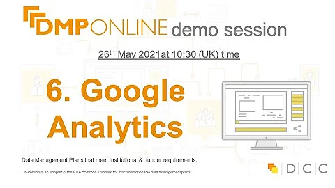 DMPonline demo session - Google Analytics 26 May 2021