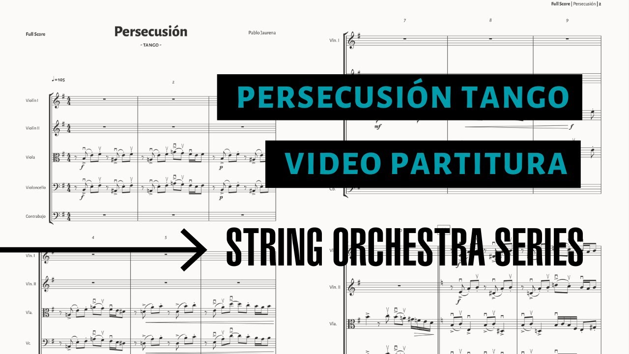 Persecusión tango (Pablo Jaurena) - String Orchestra Series