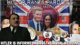Hitler is informed about the Royal Wedding Hitler is informed about the Royal Wedding