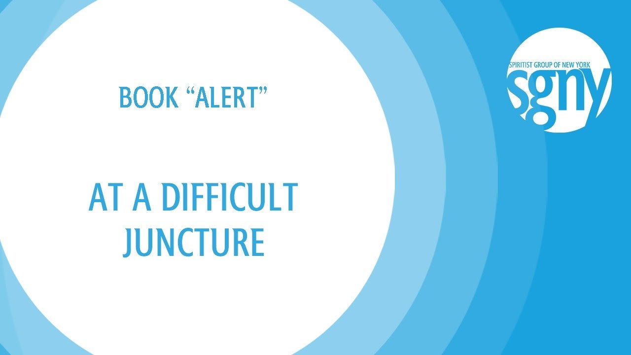 At a Difficult Juncture from the Spirit Joanna de Angelis/Divaldo Franco