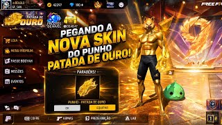🔥 PEGANDO A NOVA SKIN DO PUNHO PATADA DE OURO! 🥊💰#freefire #novaskim #patadadeouroff 