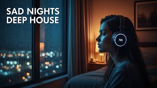 Deep House 2025 Mix for Letting Go of Love Healing and Relaxing Night Vibes