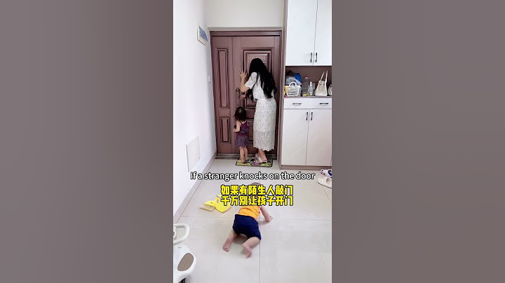 If a stranger knocks on the door, don't let your child open the door. Keep safety in mind #Daily