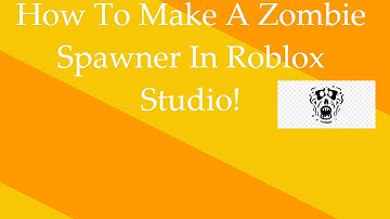 [OUTDATED] How to make a zombie spawner - Roblox Studio Tutorial (Read Desc)