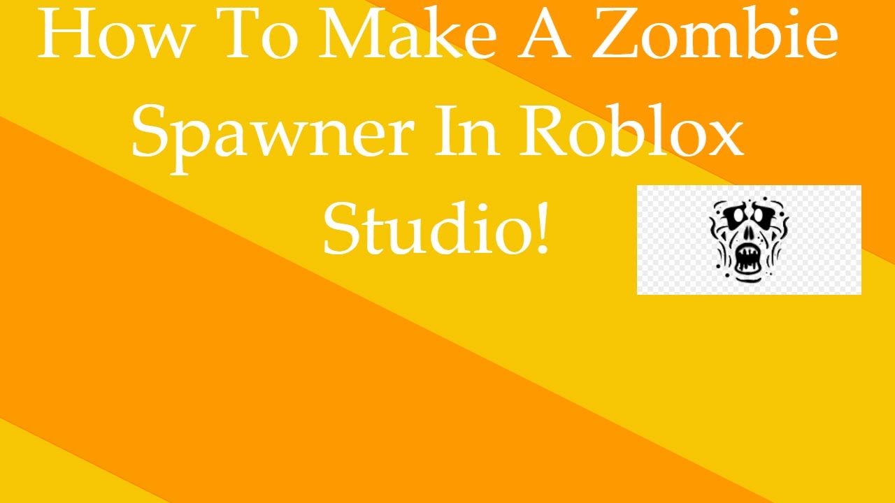 Outdated How To Make A Zombie Spawner Roblox Studio Tutorial Read Desc Youtube - zombie spawner a roblox