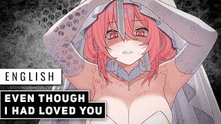 Download lagu Even Though I Had Loved You (English Cover)【JubyPhonic】あいしていたのに