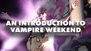 An Introduction to Vampire Weekend chords