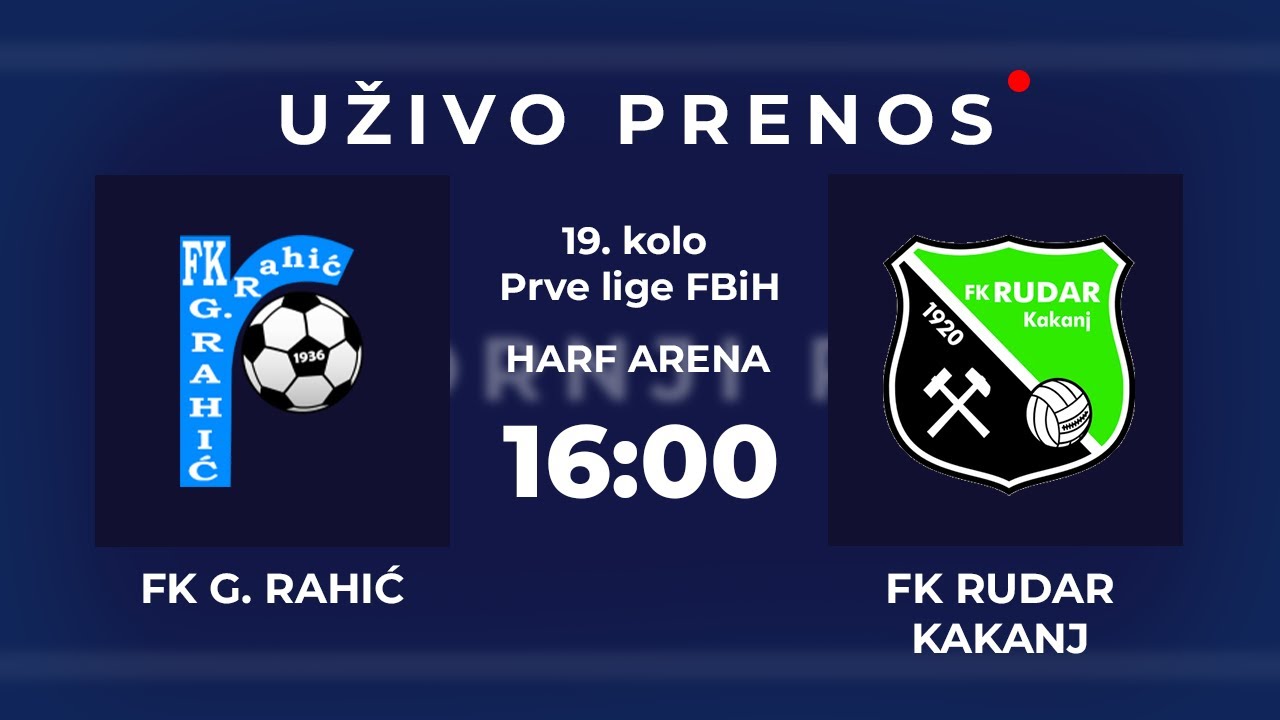 FK Gornji Rahić - FK Rudar Kakanj 30.03.2024. - YouTube