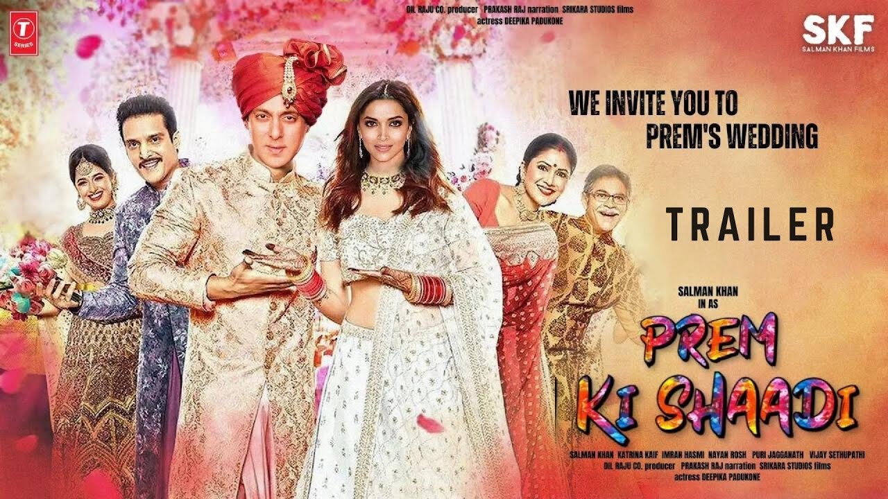 Prem ki Shaadi - Official Trailer | Salmaan Khan As Prem | Dipeeka Padukone, Kriti, Parineeti Update