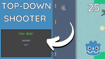 Winning and Losing and a Game Over Screen (Godot Top-down Shooter Tutorial #25)