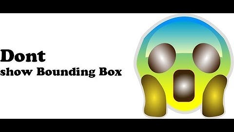 How to Fix Bounding Box Problem in Illustrator CC 2018