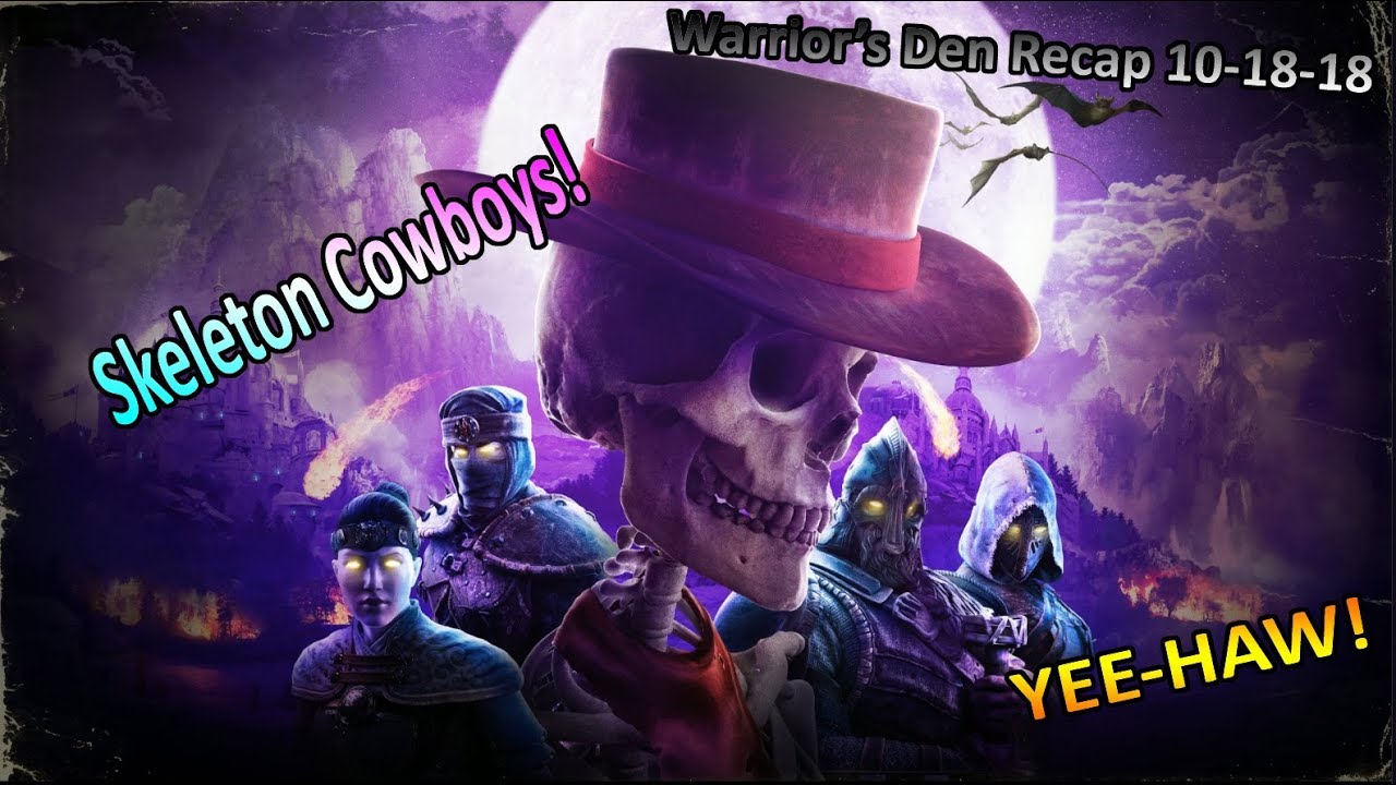Warrior's Den Recap 10/18/18 - Skeleton cowboys!  Or something -- We'll find out next week.