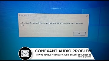 a Conexant audio device could not be found. The application will now exit (problem solved 100%)