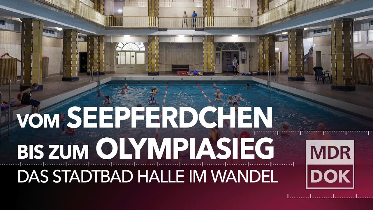 Schwimmbad, Sauna, Jugendstil – Die Stadtbad-Retter von Halle | Entdecke den Osten | MDR DOK