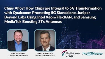 5G Factor: Chips Ahoy! The Latest on Qualcomm, Juniper, Samsung & MediaTek