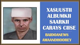 Xasuustii Albumkii Careys Ciise - Saarkii Aduunkaan Weerarka Ah Walaa Xawlaan Ka Iri
