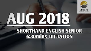 AUG 2018 SHORTHAND ENGLISH SENIOR SPEED 6:30mins DICTATION 🔊✍🏼🏆✨