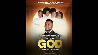 Tomorrow Belongs to God... Minister Muwilah 