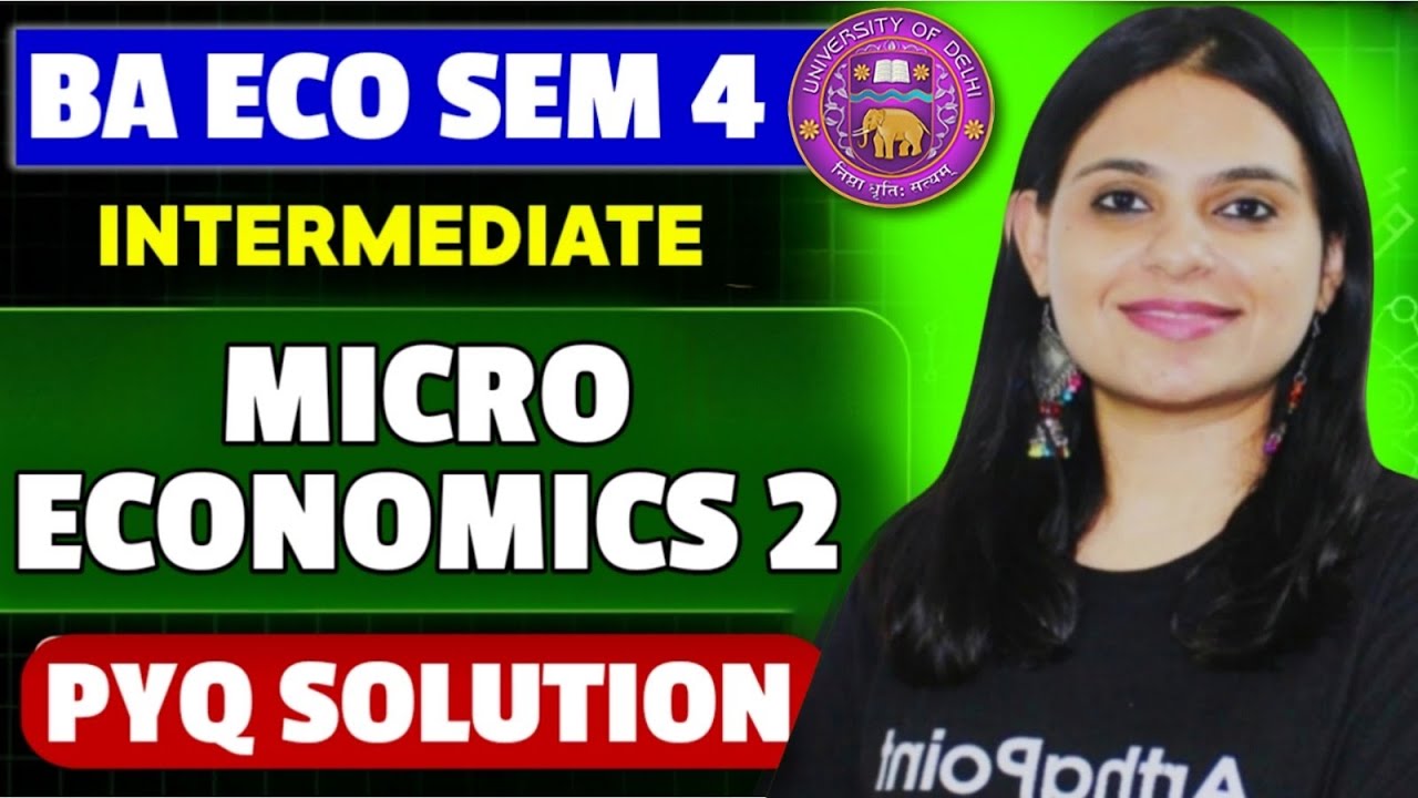 General Equilibrium Past Year Question | Intermediate Microeconomics Sem 4 EcoH DU | BA(H) Eco DU