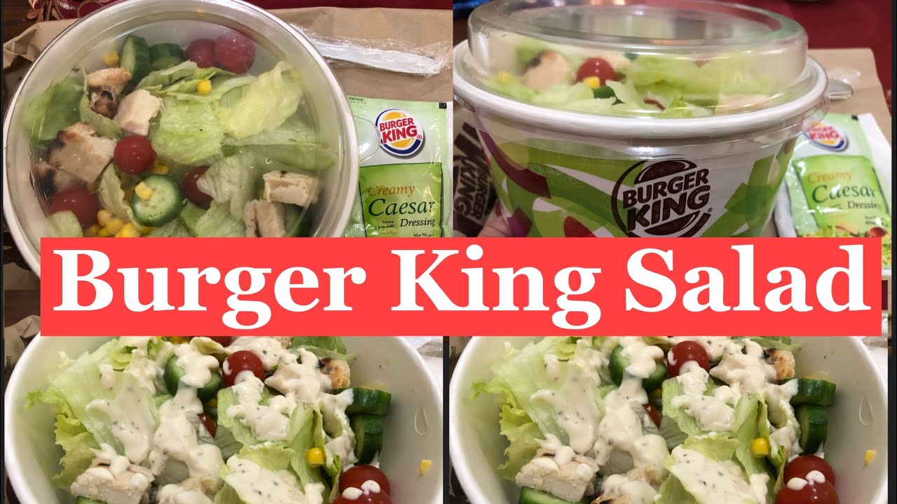 CREAMY SALAD BURGER KING YouTube
