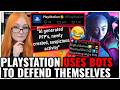 Playstation Using BOTS To Defend Themselves On Social Media!? 🤣 They're PANICKING Over The Backlash