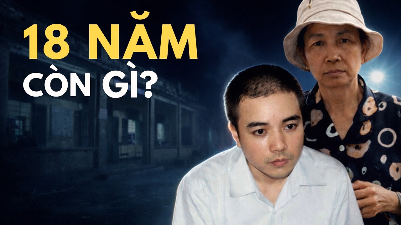 VỤ ÁN HỒ DUY HẢI - 18 NĂM ĂN TẾT TRONG TÙ, CÒN GÌ SAU CÙNG?
