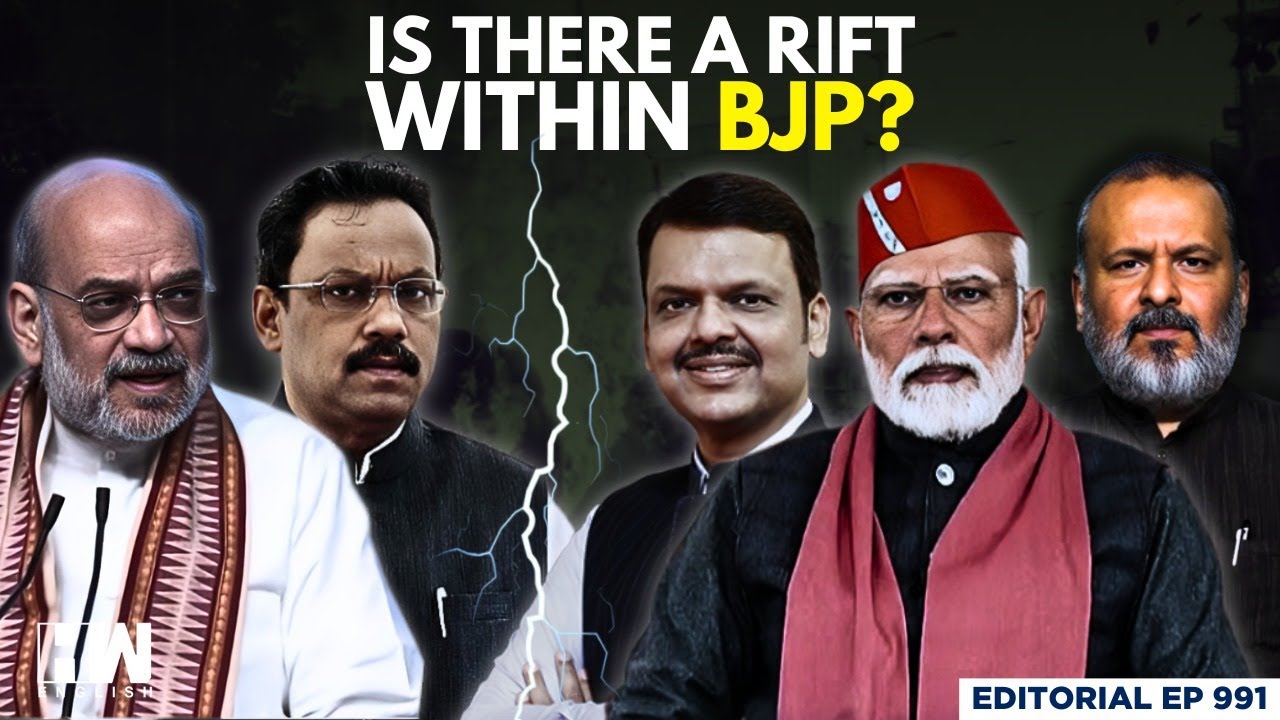 Editorial with Sujit Nair | Is There A Rift Within BJP? | Maharashtra ...