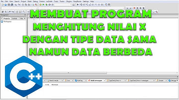 Praktikum || Menghitung Nilai X Dengan Tipe Data Sama Data Berbeda Dengan Bahasa C++ || CodeBlocks