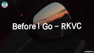 Before I go - RVKC | Wish you never left 🌵 Best classic playlist Resimi