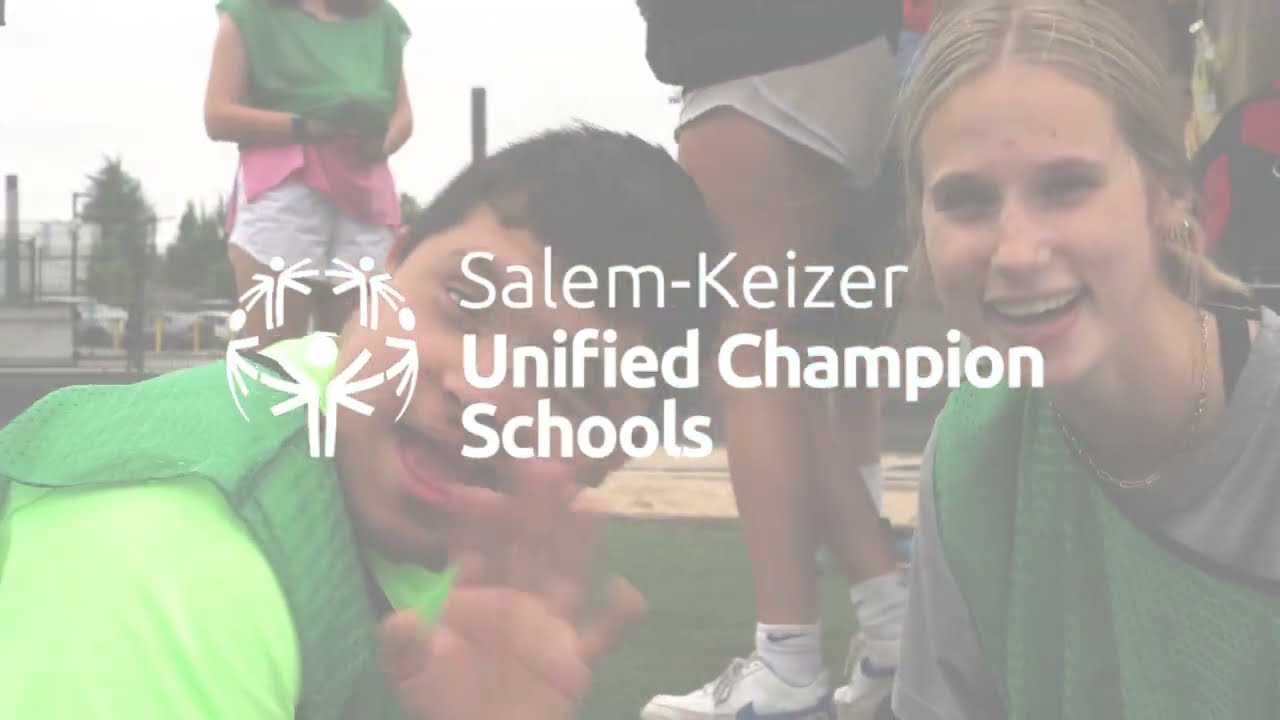 Salem-Keizer Unified Champion Schools
