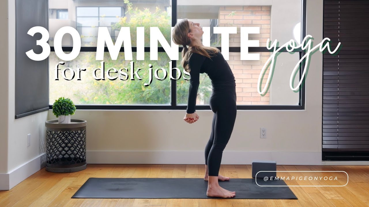 Yoga for Posture | 30 Minute Yoga | Combat Sitting, Computer & Desk Work, Neck & Shoulder Pain