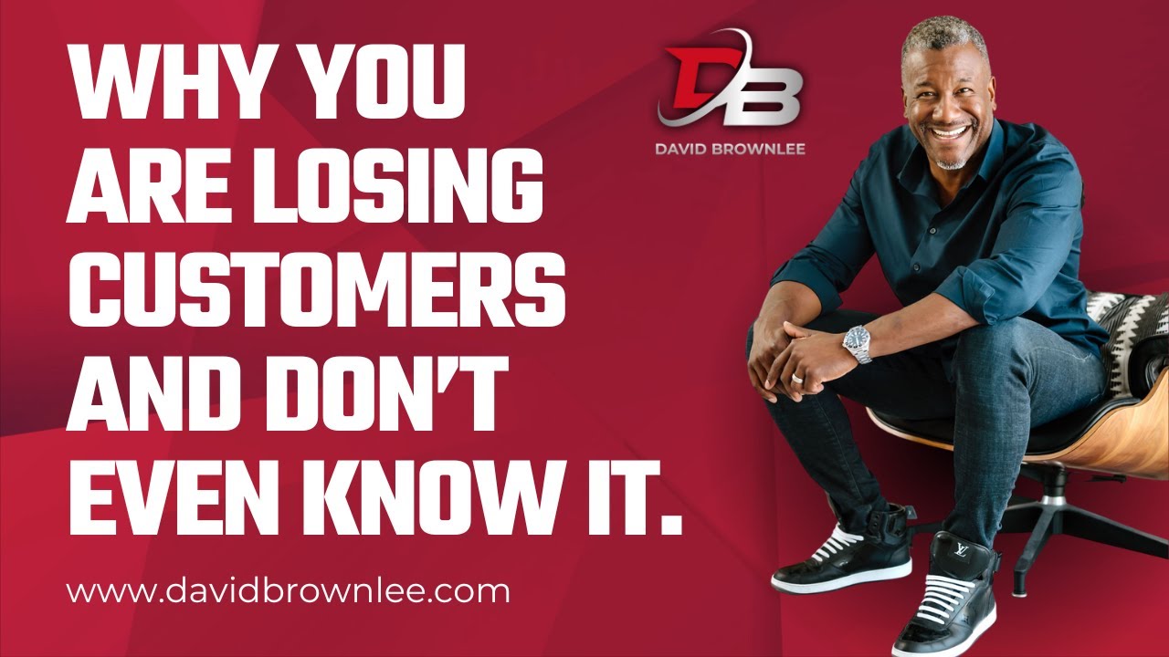Why You Are Losing Customers and Don't Even Know It