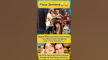 Tissa Jameela? Nyanyi Lagu Mulan Jameela! Dul Jadi Panggil Itu #duljaelani