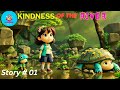 Kindness of the river  moral stories  animation  cartoon  anime
