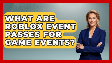 What Are Roblox Event Passes For Game Events? - Open World Tycoons