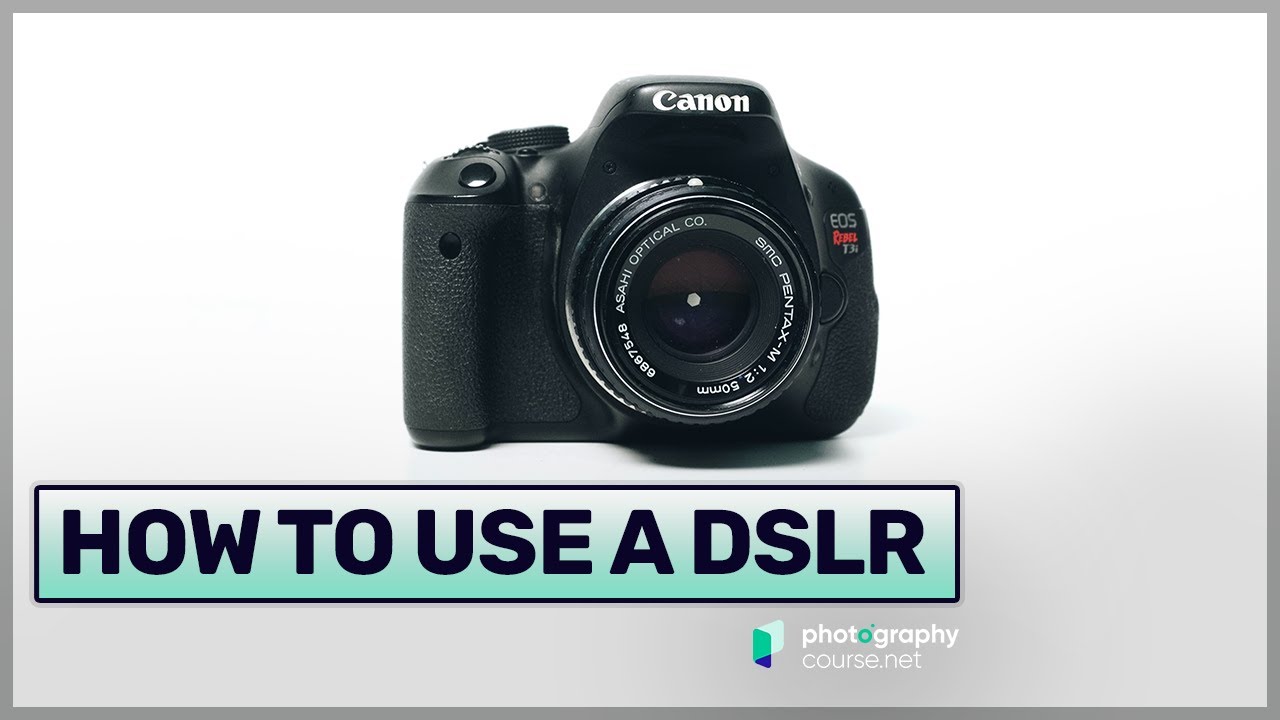 DSLR cameras: Everything you need to know