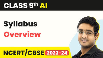 Artificial Intelligence Class 9 - Syllabus Overview