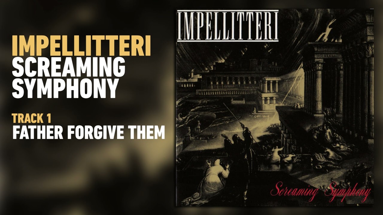 Impellitteri - Father Forgive Them (Audio) - YouTube