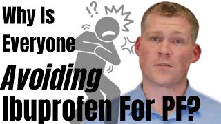 Plantar Fasciitis: Why Hundreds HAVE STOPPED Taking Ibuprophen And You Should Too!