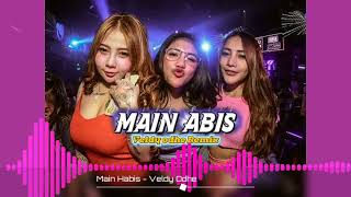 Main Abis - Joget Terbaru 2026_ Veldy Odhe Remix