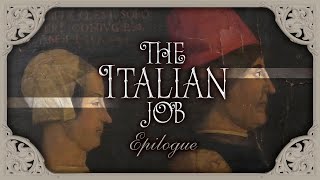 The Italian Job - The Epilogue